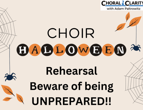 Choir Halloween Rehearsal – YOUR LAST MINUTE LESSON PLAN!