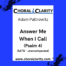 Psalm 4 Answer Me When I Call