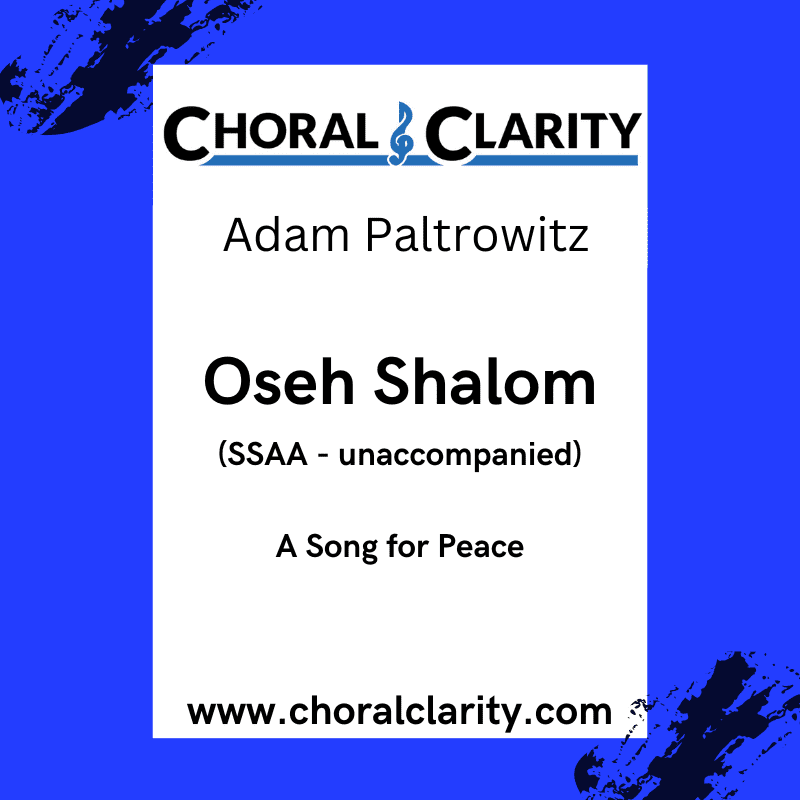 Oseh Shalom (SSAA) a-cappella - Hebrew - written by Adam