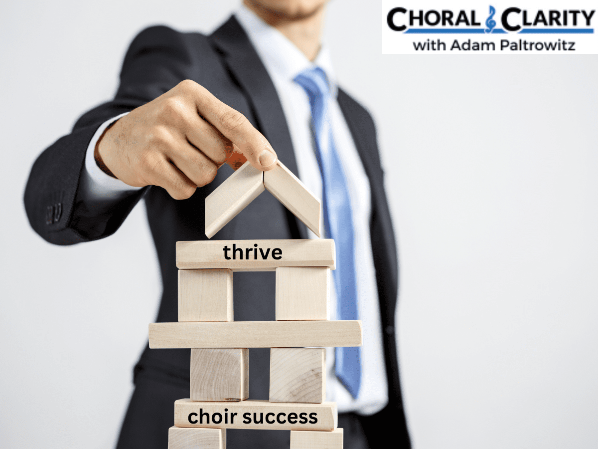 Your Choir Won T Thrive Without Having These 12 Things