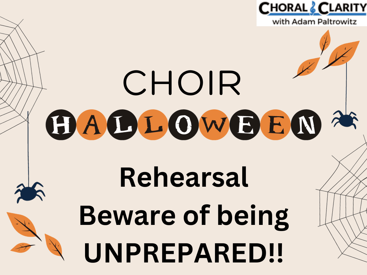 Choir Halloween Rehearsal – YOUR LAST MINUTE LESSON PLAN!